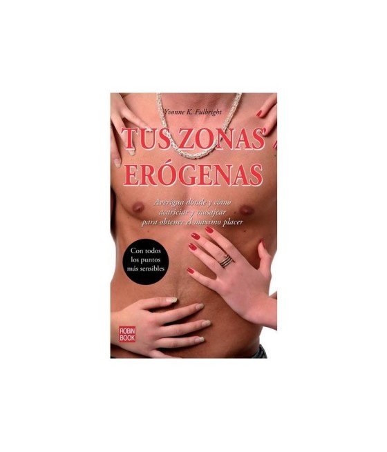 TengoQueProbarlo Libro Tus Zonas Er?genas EDITORIAL  Novelas Eróticas