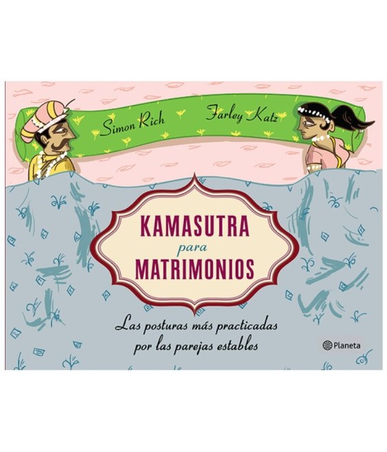 TengoQueProbarlo GRUPO PLANETA - KAMASUTRA PARA MATRIMONIOS TAPA BLANDA GRUPO PLANETA  Novelas Eróticas