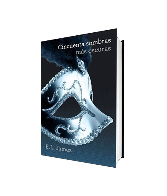 TengoQueProbarlo CINCUENTA SOMBRAS MAS OSCURAS (TRILOGIA CINCUENTA SOMBRAS 2) RANDOM HOUSE  Novelas Eróticas