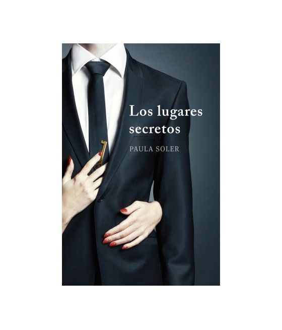 TengoQueProbarlo LOS LUGARES SECRETOS RANDOM HOUSE  Novelas Eróticas