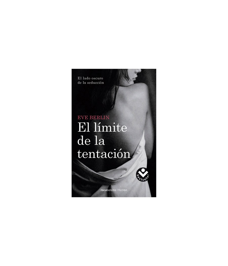 TengoQueProbarlo EL LIMITE DE LA TENTACION RANDOM HOUSE  Novelas Eróticas