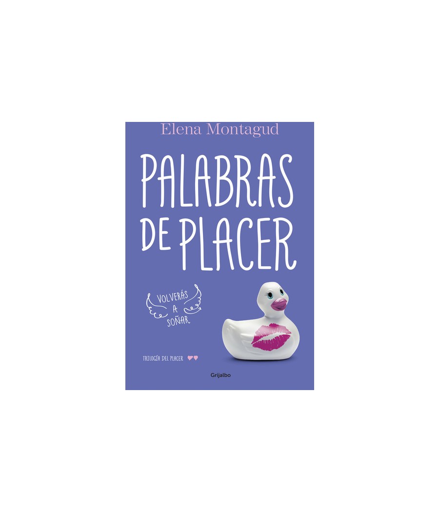 TengoQueProbarlo PALABRAS DE PLACER (TRILOGIA DEL PLACER 2) RANDOM HOUSE  Novelas Eróticas